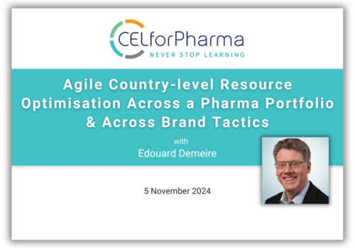 Webinar: Agile Country-level Resource Optimisation Across a Pharma Portfolio & Across Brand Tactics
